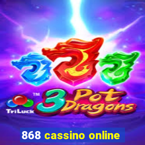 868 cassino online